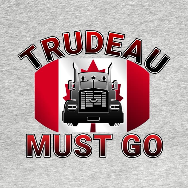 TRUDEAU MUST GO - SAVE CANADA FREEDOM CONVOY 2022 TRUCKERS RED LETTERS by KathyNoNoise